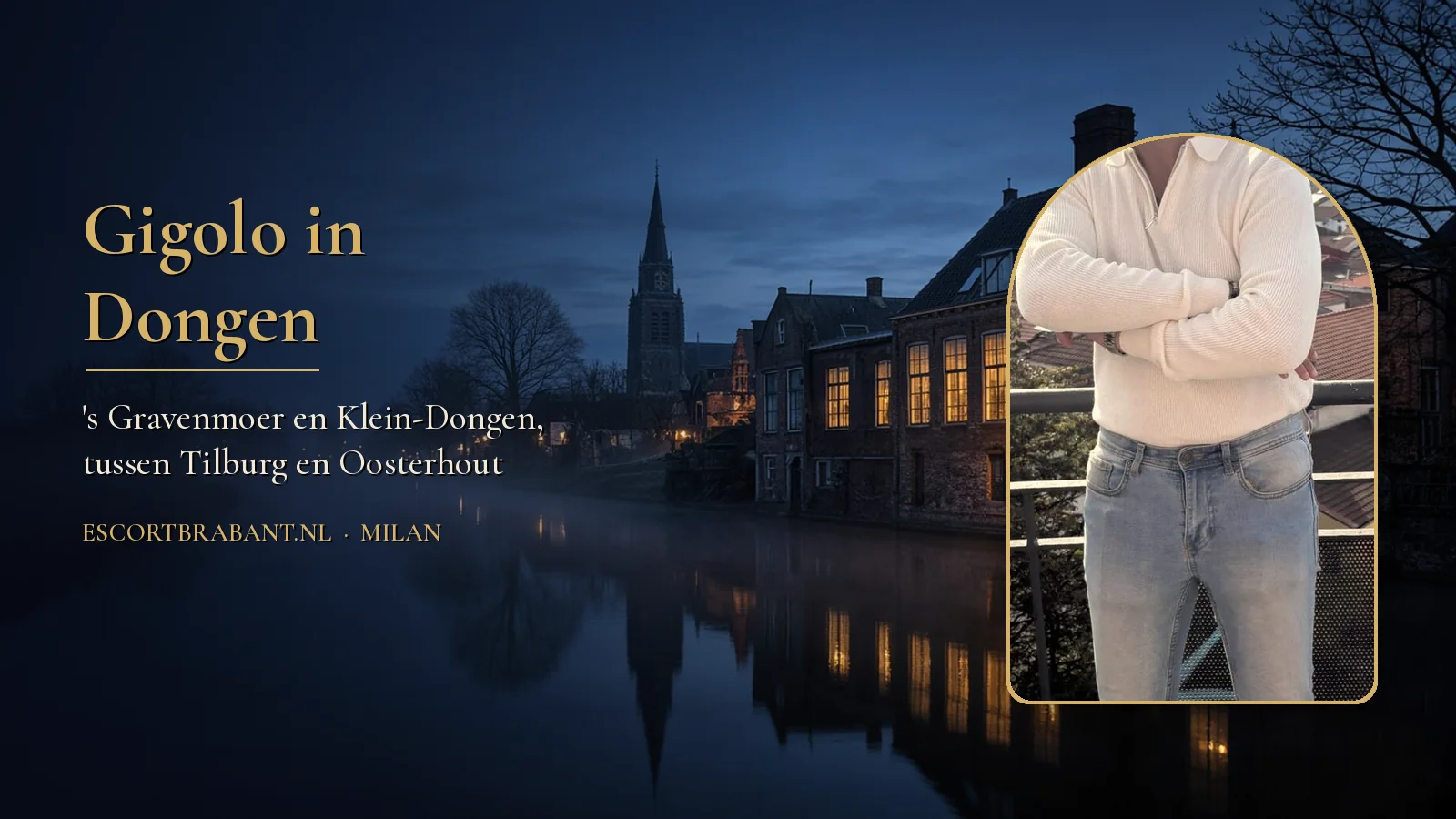 Sfeerbeeld van een gracht met oude bakstenen fabrieksgebouwen en een kerktoren in het blauwe uur, met een foto van Milan in crème trui met gekruiste armen, zonder gezicht