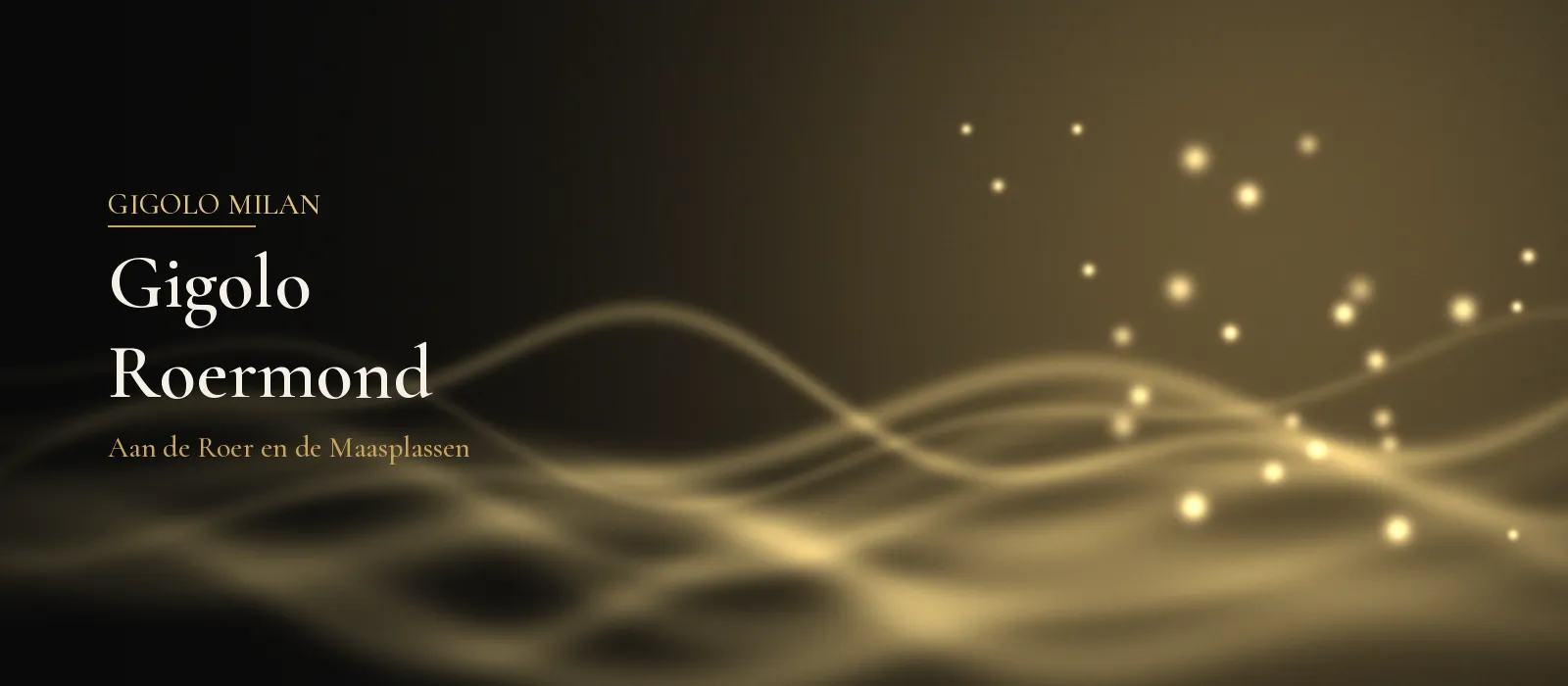 Abstract sfeerbeeld met kleine gouden lichtjes boven zacht golvend water op een donkere achtergrond, bij gigolo Roermond